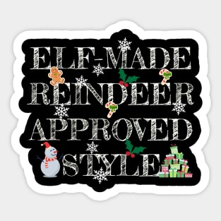 Elf-made reindeer-approved style. Sticker